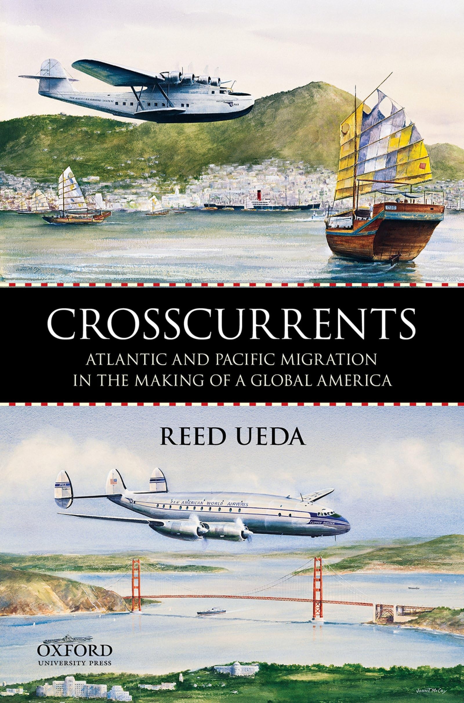 Crosscurrents: Atlantic and Pacific Migration in the Making of a Global America - Explore Global Migration History & Cultural Influences for History Enthusiasts & Researchers
