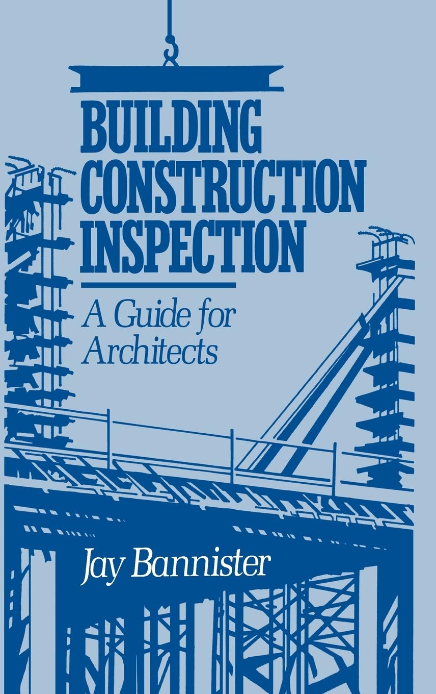 Building Construction Inspection Guide for Architects | Professional Quality Control & Safety Standards | Perfect for Site Visits & Compliance Checks
