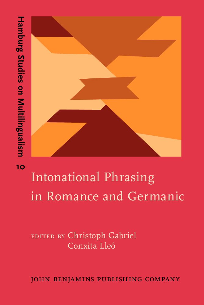 Intonational Phrasing in Romance and Germanic Languages - Comparative Linguistic Studies Book | Academic Research, Language Learning & Multilingualism Reference