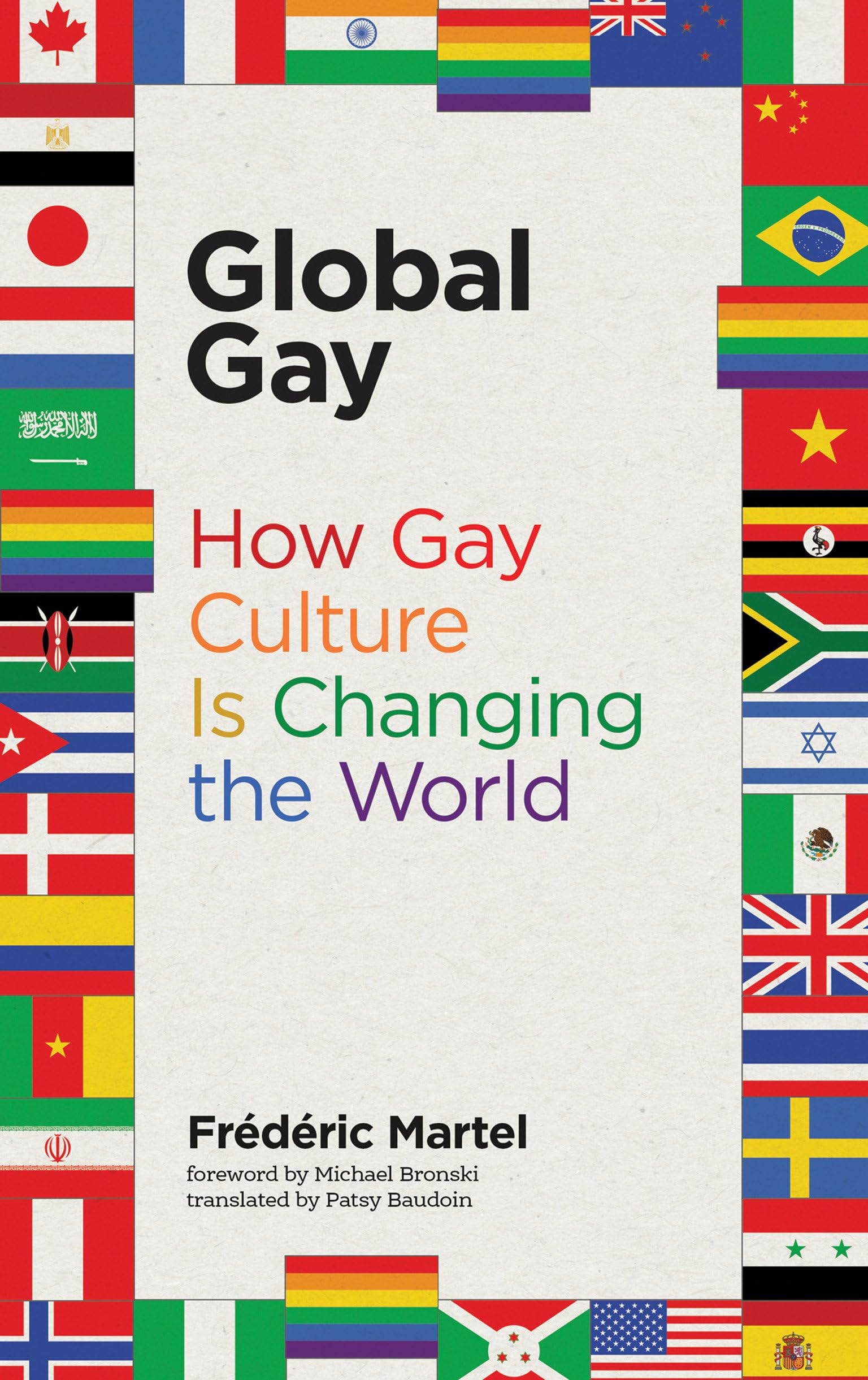Global Gay: How LGBTQ+ Culture Transforms the World | MIT Press Book | LGBTQ+ Studies, Social Change & Cultural Impact | Perfect for Activists, Educators & Allies