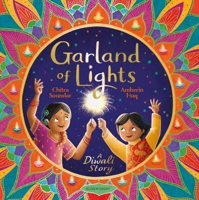 Garland of Lights: A Diwali Story Book - Traditional Indian Festival Celebration for Kids & Families - Perfect for Diwali Gifts, Cultural Education & Holiday Storytime