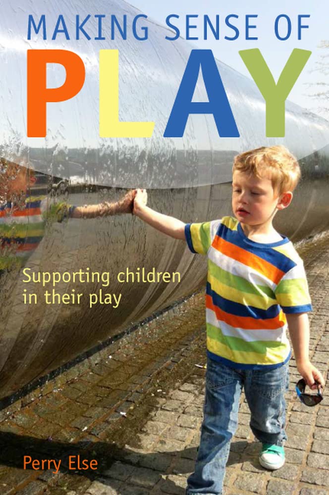 Making Sense of Play: A Guide to Supporting Children's Development Through Play | Educational Toys & Activities for Kids