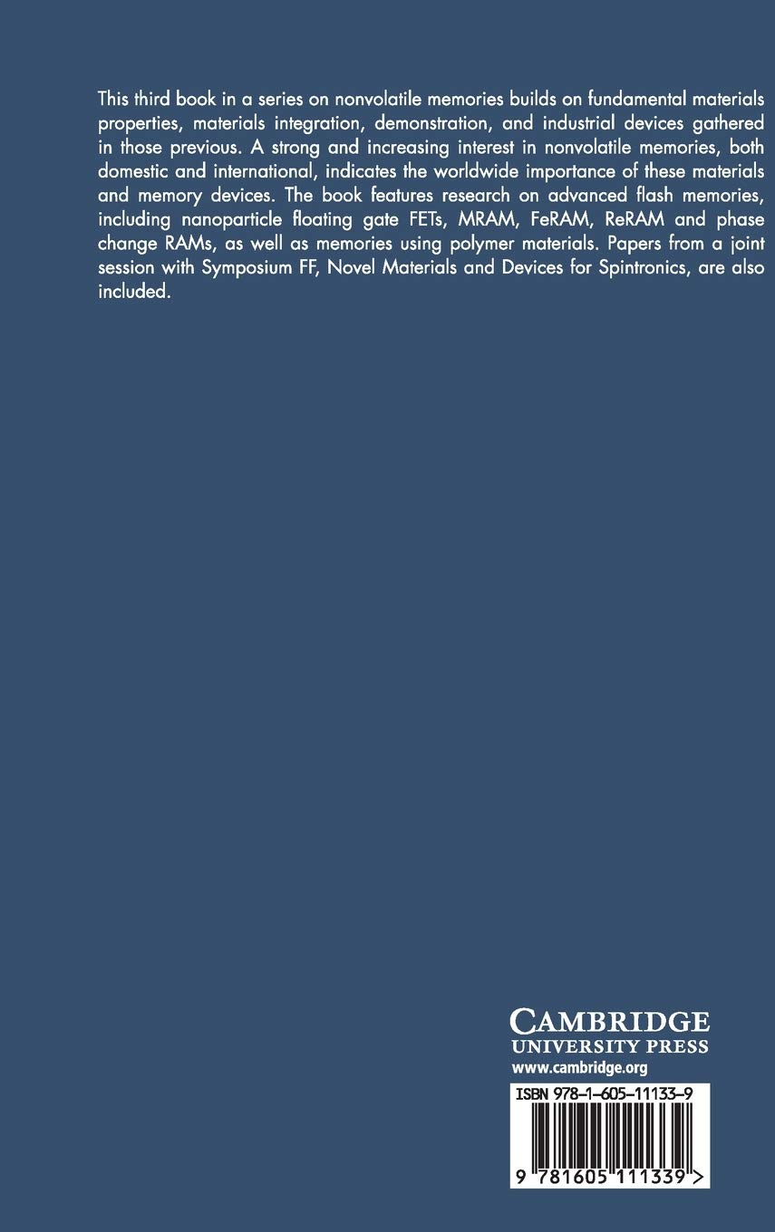 Materials and Physics for Nonvolatile Memories: Volume 1160 (MRS Proceedings) - Research Book on Advanced Memory Technologies for Engineers and Scientists