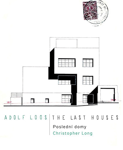 Adolf Loos: The Last Houses - Modernist Architecture Books for Collectors & Design Enthusiasts | Perfect for Home Decor, Office Bookshelves & Architecture Studies