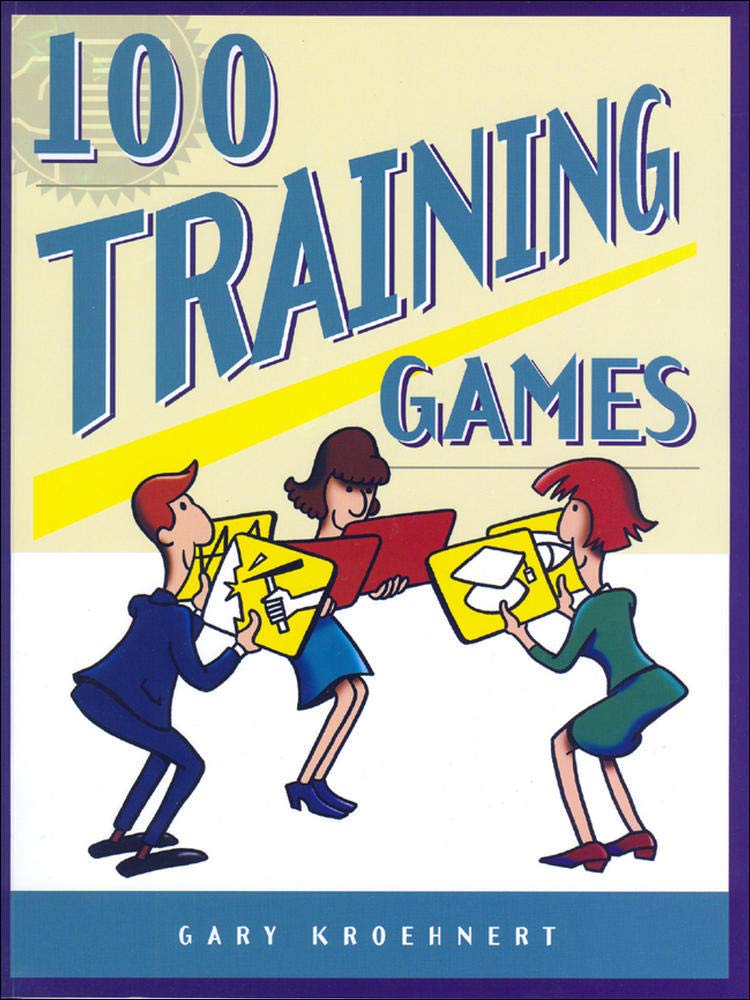 100 Fun & Engaging Training Games for Team Building, Corporate Events & Employee Development | Boost Productivity & Morale