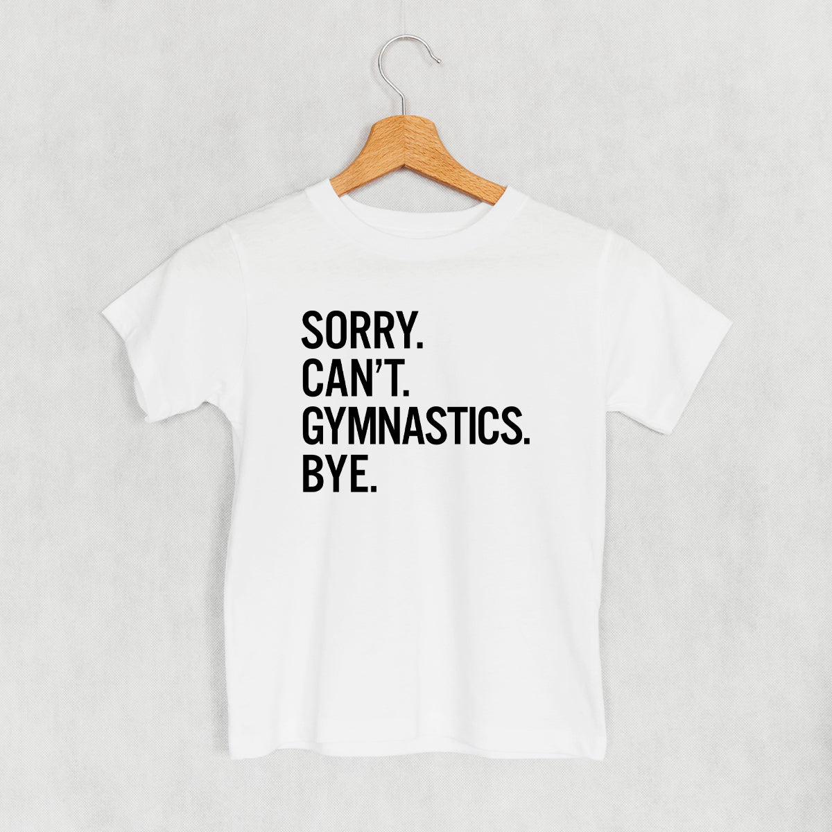 Sorry Can't Gymnastics Bye