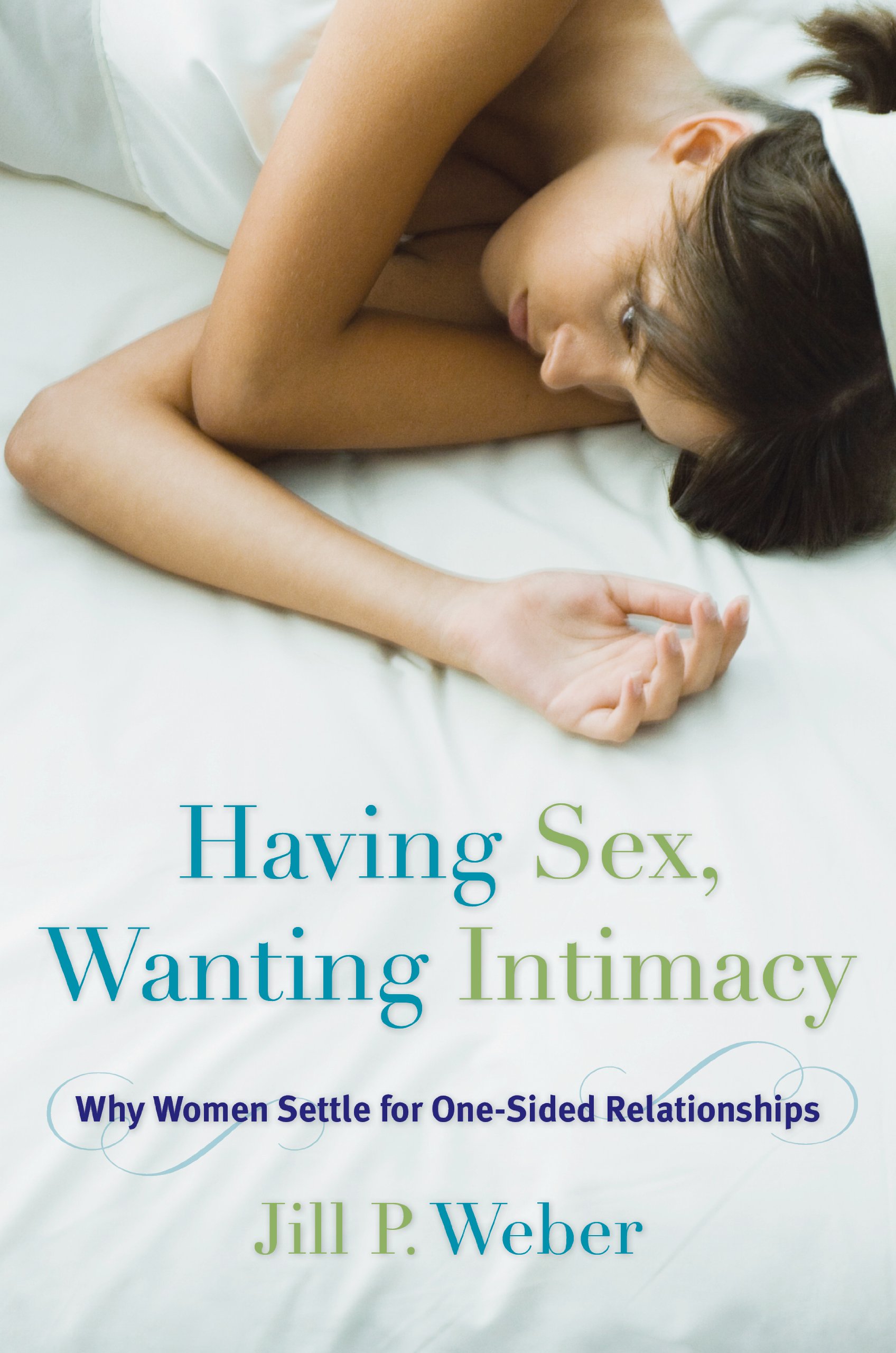 Having Sex vs. Wanting Intimacy: Why Women Stay in One-Sided Relationships | Dating Advice & Relationship Psychology for Modern Women