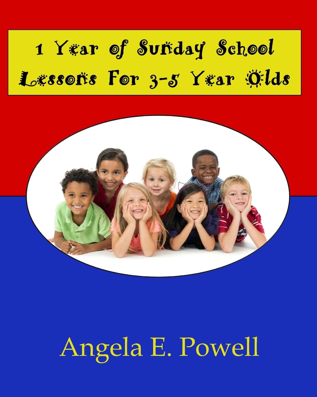 1 Year of Sunday School Lessons for 3-5 Year Olds - Bible Curriculum for Preschoolers - Perfect for Church, Homeschool & Christian Education