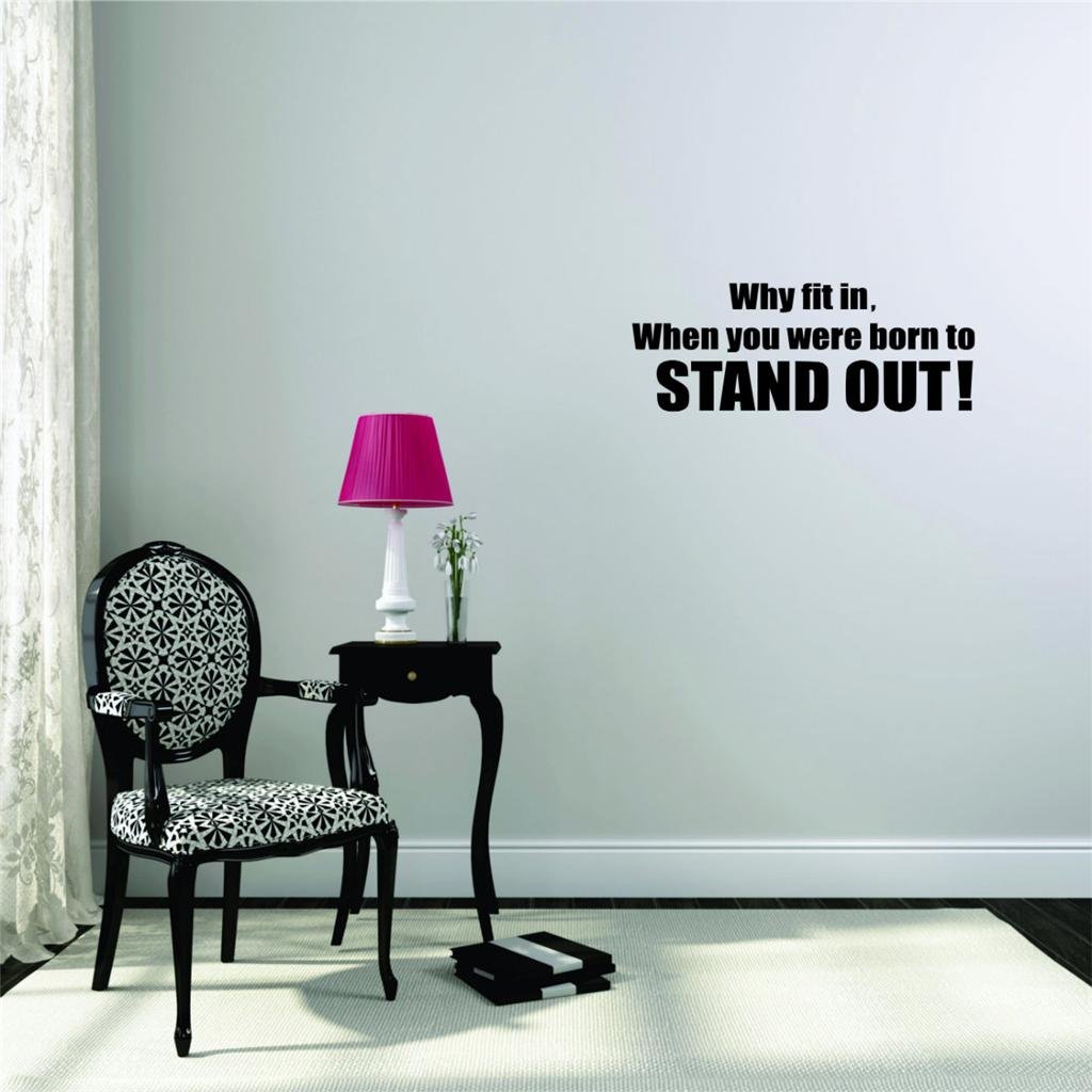 Peel & Stick Wall Decal Sticker - 'Why Fit in When You Were Born to Stand Out' Inspirational Quote for Girls & Teens - 24x72 Inches Bedroom Decor, Home Art - Perfect for Dorm Rooms, Teen Bedrooms & Wall Decor