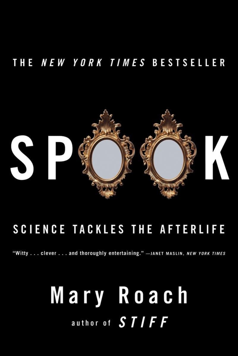 Spook: Science Tackles the Afterlife - Exploring Consciousness & Paranormal Research | Perfect for Book Clubs, Psychology Enthusiasts & Science Readers