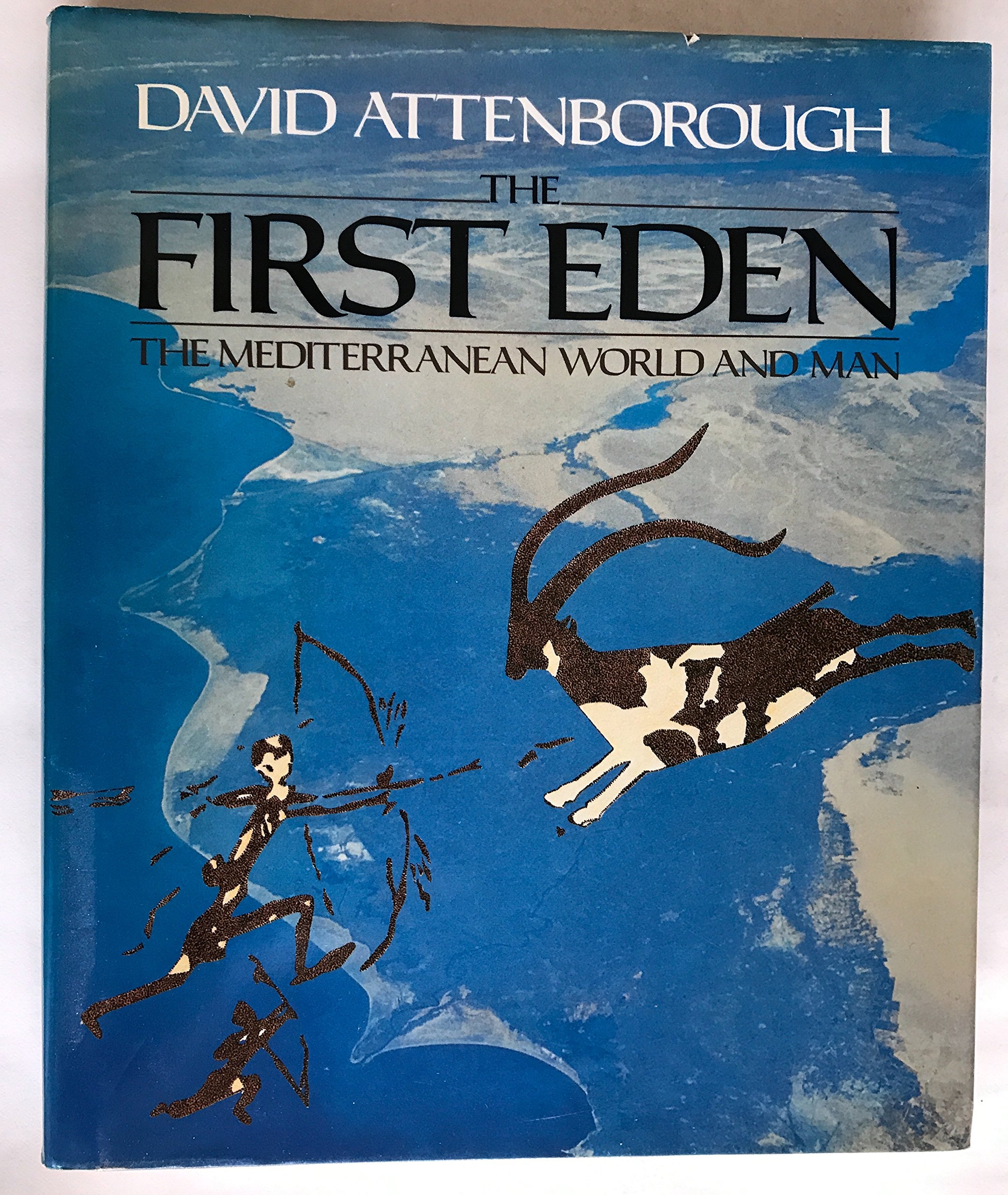 The First Eden: The Mediterranean World and Man - Explore History, Culture & Nature | Perfect for History Buffs & Travel Enthusiasts