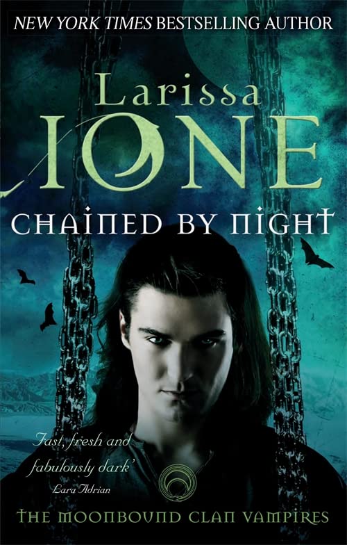 Chained By Night (Moonbound Clan) - Dark Fantasy Romance Novel for Adults | Perfect for Late-Night Reading & Book Club Discussions