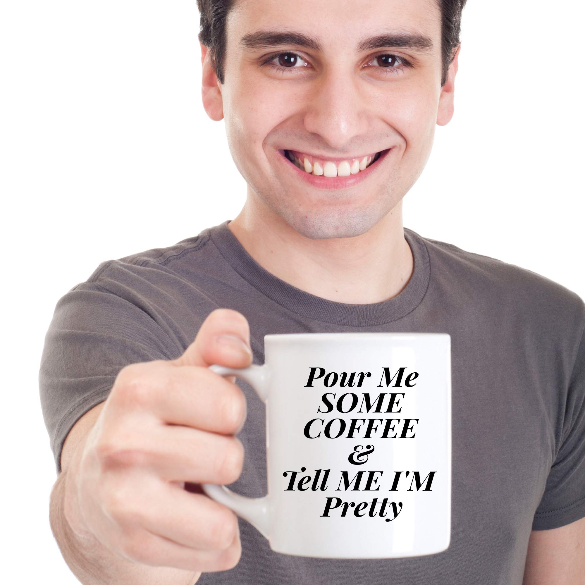 Funny Coffee Mug 11 oz - 'Pour Me Coffee & Tell Me I'm Pretty' Ceramic Cup - Unique Gift for Women & Men - White Coffee Cup for Office, Home & Gifts