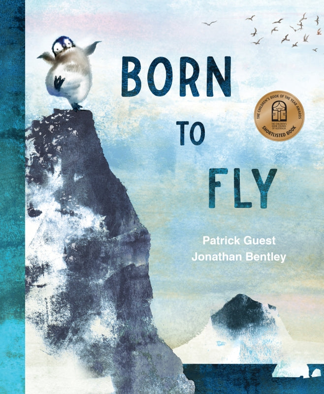 Born to Fly by Patrick Guest and Jonathan Bentley - Inspirational Hardcover Children's Book for Bedtime Stories, Classroom Reading & Gift Giving