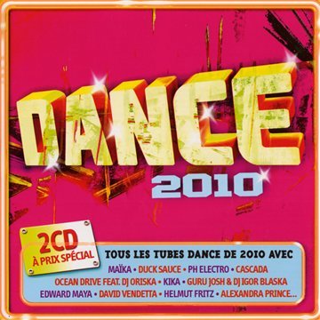 Dance 2010 - Best Dance Music Album for Parties, Workouts & Dance Classes | Top Hits Collection for DJs, Clubs & Home Entertainment
