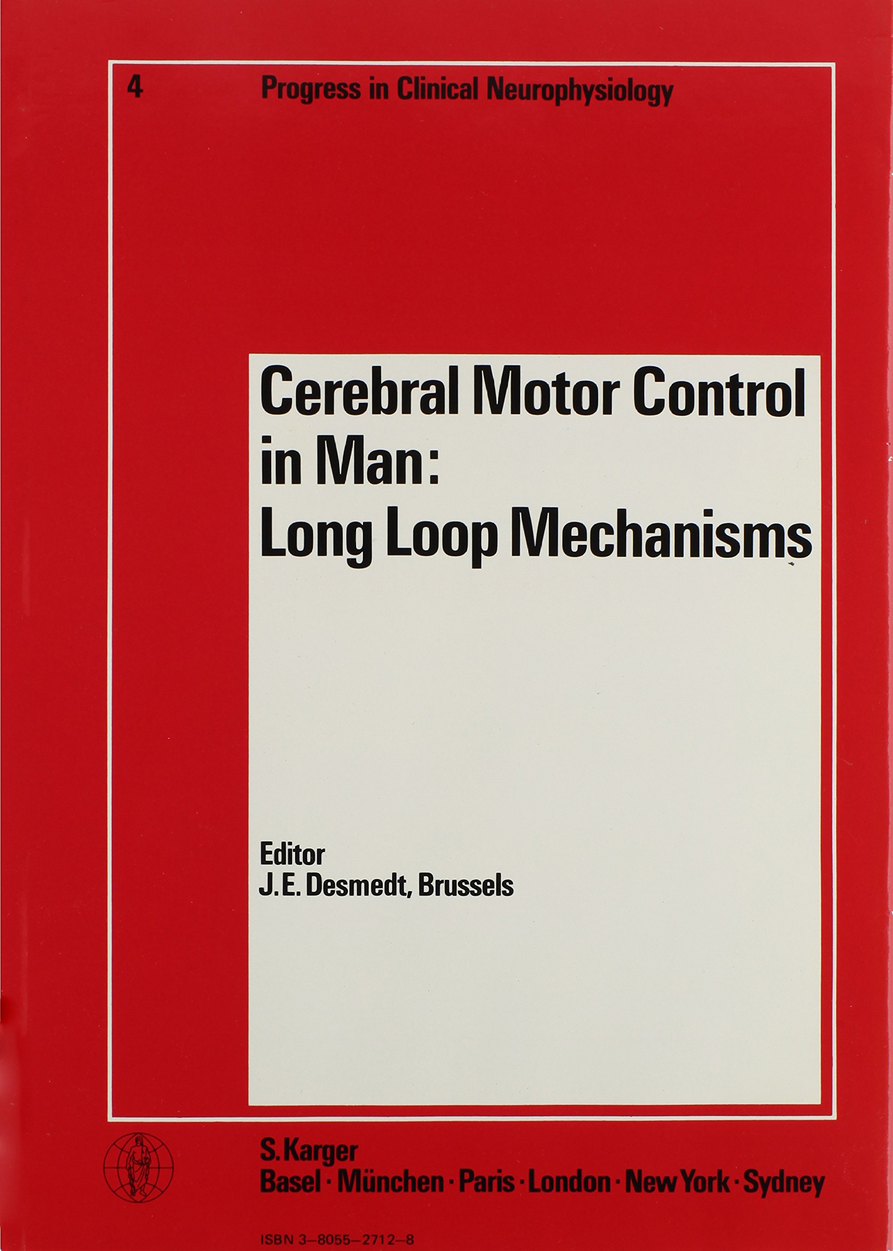 Cerebral Motor Control in Humans: Long Loop Mechanisms - Clinical Neurophysiology Research | Neuroscience Studies for Medical Professionals & Researchers