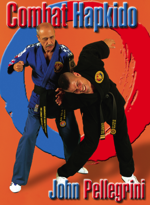 Combat Hapkido DVD by John Pellegrini - Self Defense Training for Beginners & Advanced | Learn Martial Arts Techniques at Home