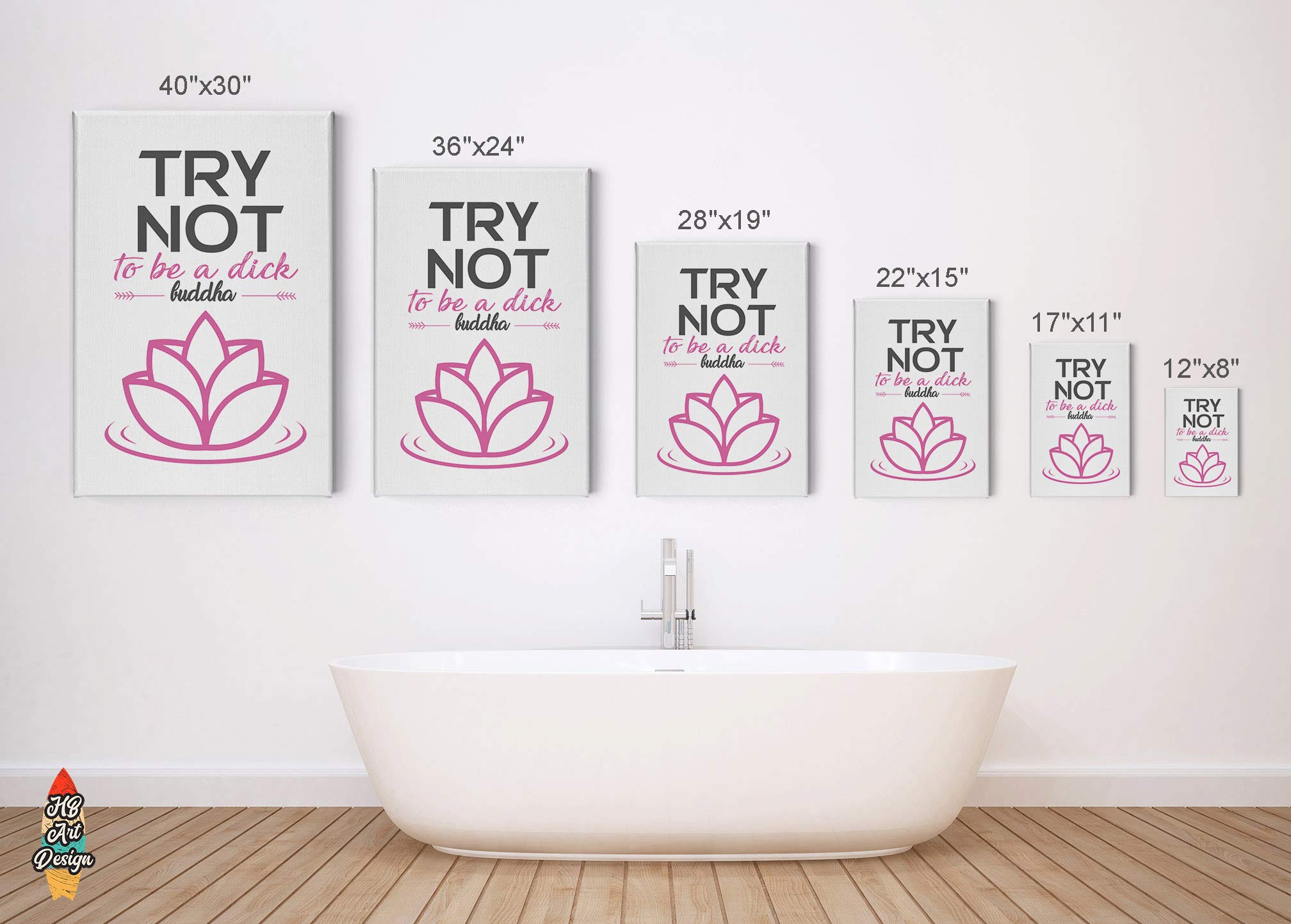 HB Art Design 'Try Not to Be a Dick' Buddha Quote Canvas Print - Funny Bathroom Wall Art Decor (22x15 inches) | Pink Bathroom Sign Accessories | Ready to Hang Toilet Gift for Home, Office & Spa Humor