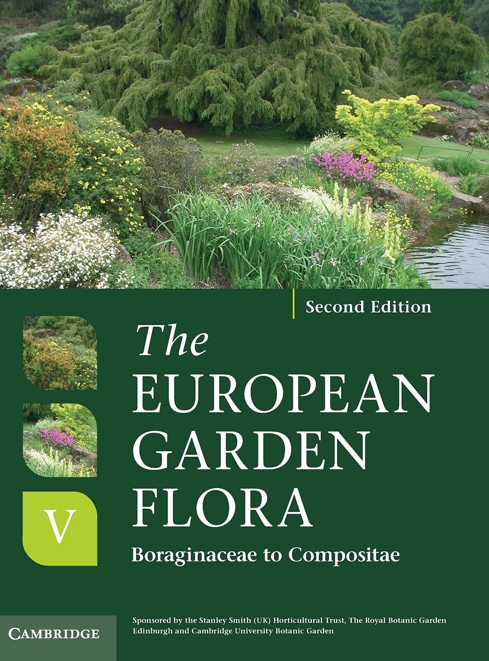 European Garden Flora Flowering Plants Identification Guide - Volume 5: Manual for Cultivated Plants in Europe (Outdoor & Greenhouse) | Perfect for Botanists, Gardeners & Horticulture Students