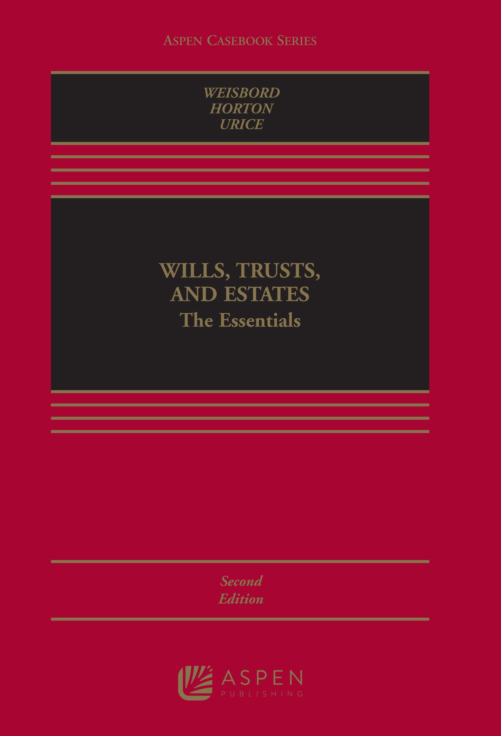 Wills, Trusts, and Estates Law Textbook - Essential Guide for Legal Studies | Aspen Casebook Series | Perfect for Law Students and Estate Planning Professionals