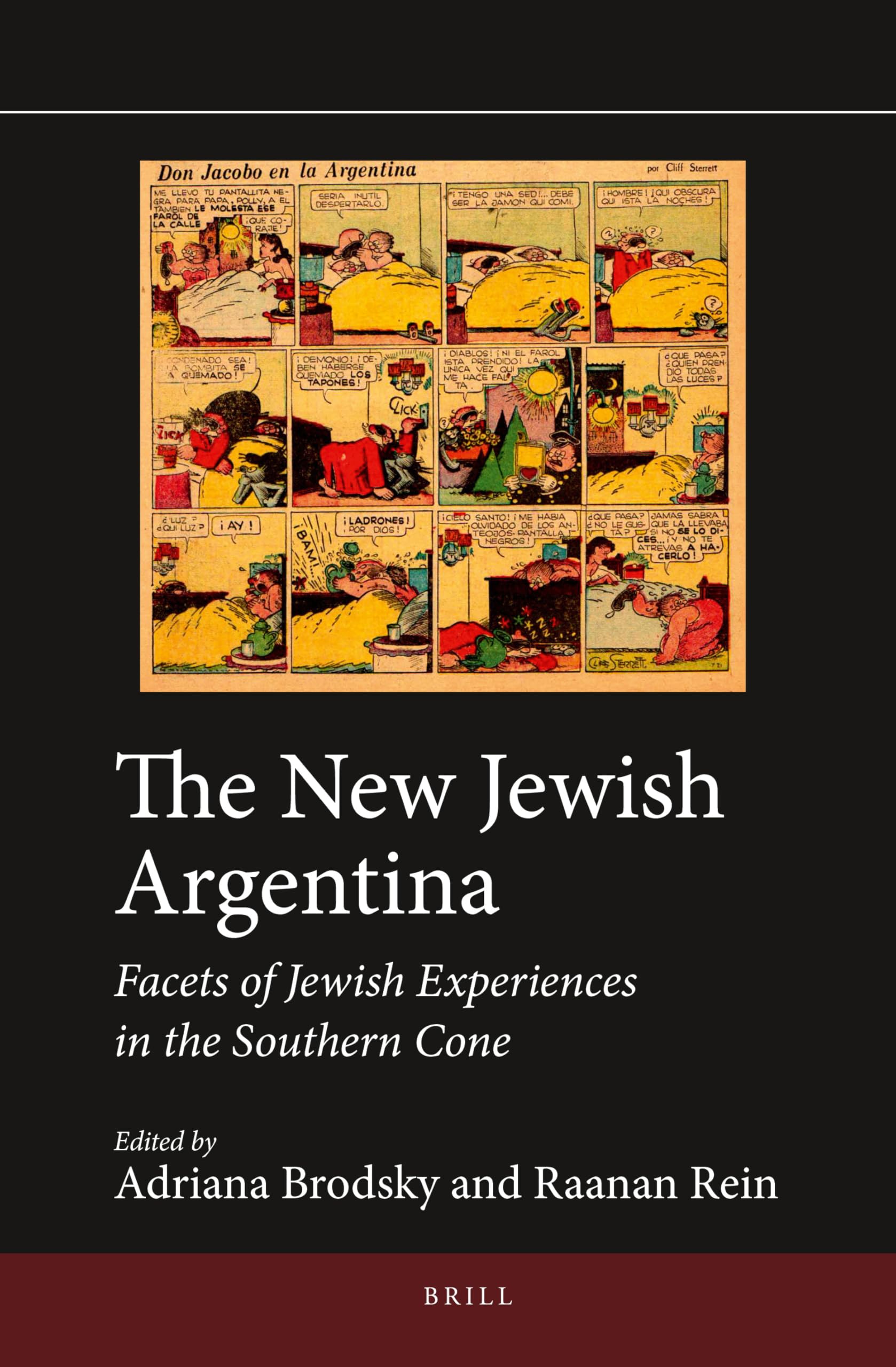 The New Jewish Argentina: Jewish Experiences in the Southern Cone - History, Culture & Traditions | Jewish Latin America Book Series Vol. 2 | Perfect for History Buffs & Cultural Studies