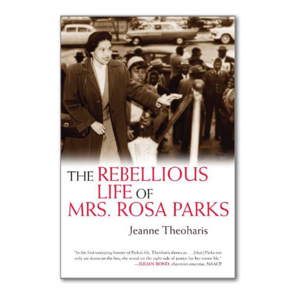 The Rebellious Life of Mrs. Rosa Parks - Civil Rights Biography Book | Inspiring True Story of Rosa Parks for History Lovers & Students | Perfect for Black History Month & Social Justice Studies