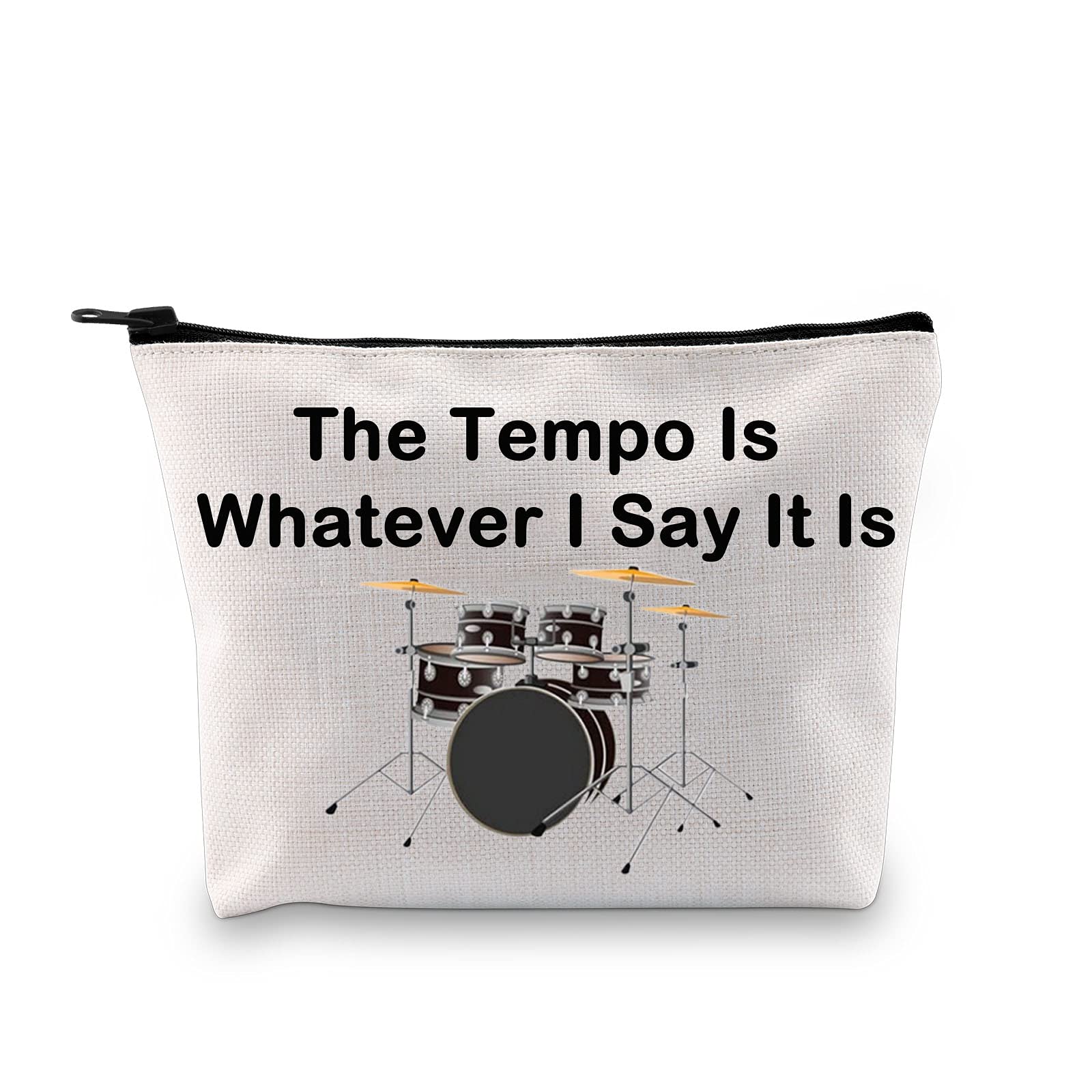 MNIGIU Drummer Themed Cosmetic Bag - 'The Tempo Is Whatever I Say' Makeup Pouch for Musicians, Drum Players Gift | Perfect for Music Lovers, Drummers, and Makeup Storage (Black)