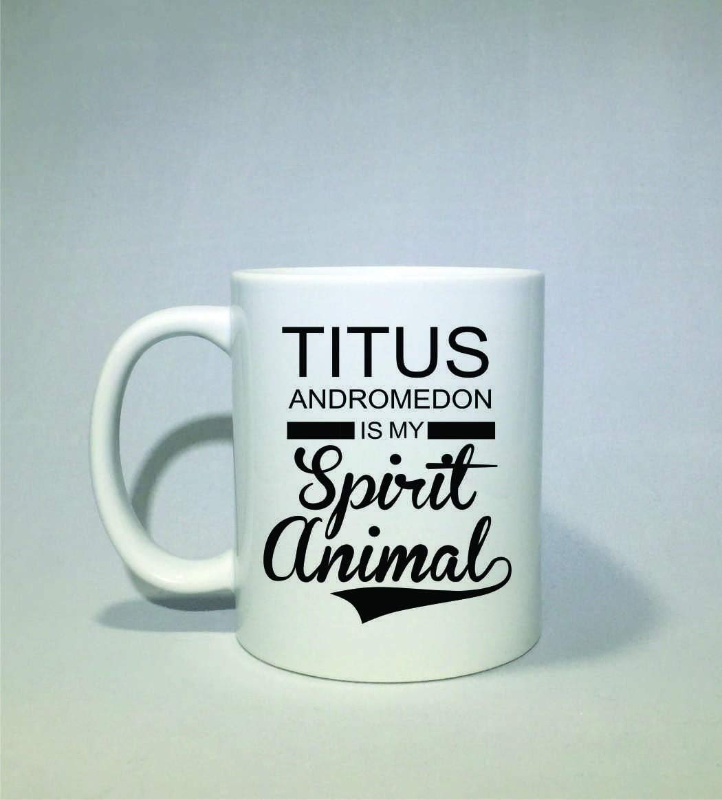 Titus Andromedon Funny Coffee Mug - Unbreakable Kimmy Schmidt Inspired Ceramic Cup - Best Gift for TV Show Fans - Perfect for Office, Home & Coffee Lovers