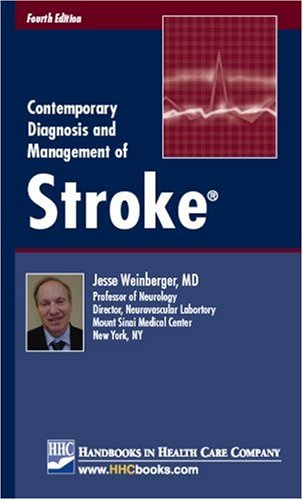 Best Contemporary Diagnosis and Management of Stroke Guide - Essential for Neurologists & Medical Professionals | Stroke Treatment & Prevention Strategies | Hospital & Clinical Use