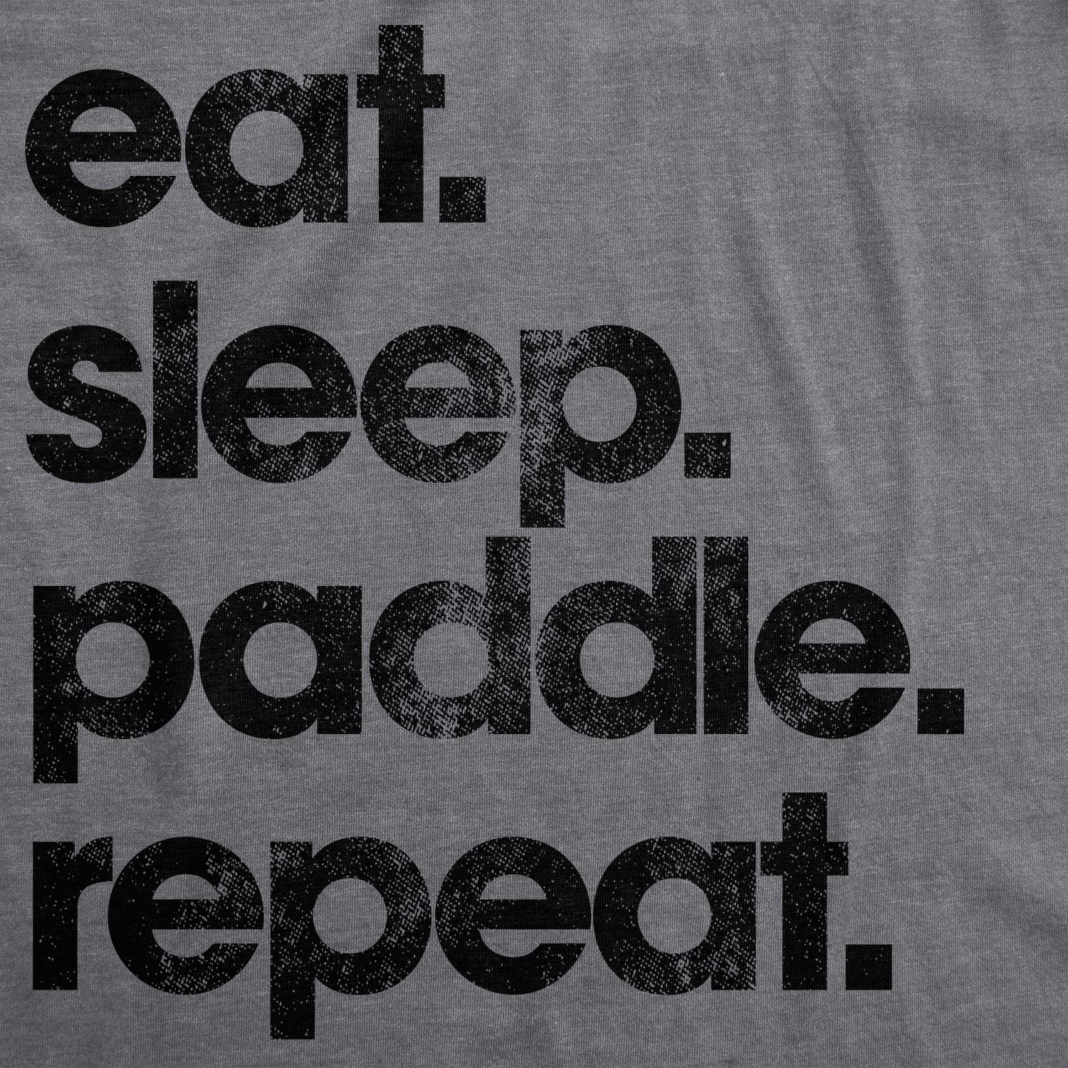 Crazy Dog Women's Eat Sleep Paddle Repeat T-Shirt | SUP Stand Up Paddle Board Graphic Tee | Comfortable Casual Wear for Paddling, Beach & Outdoor Activities