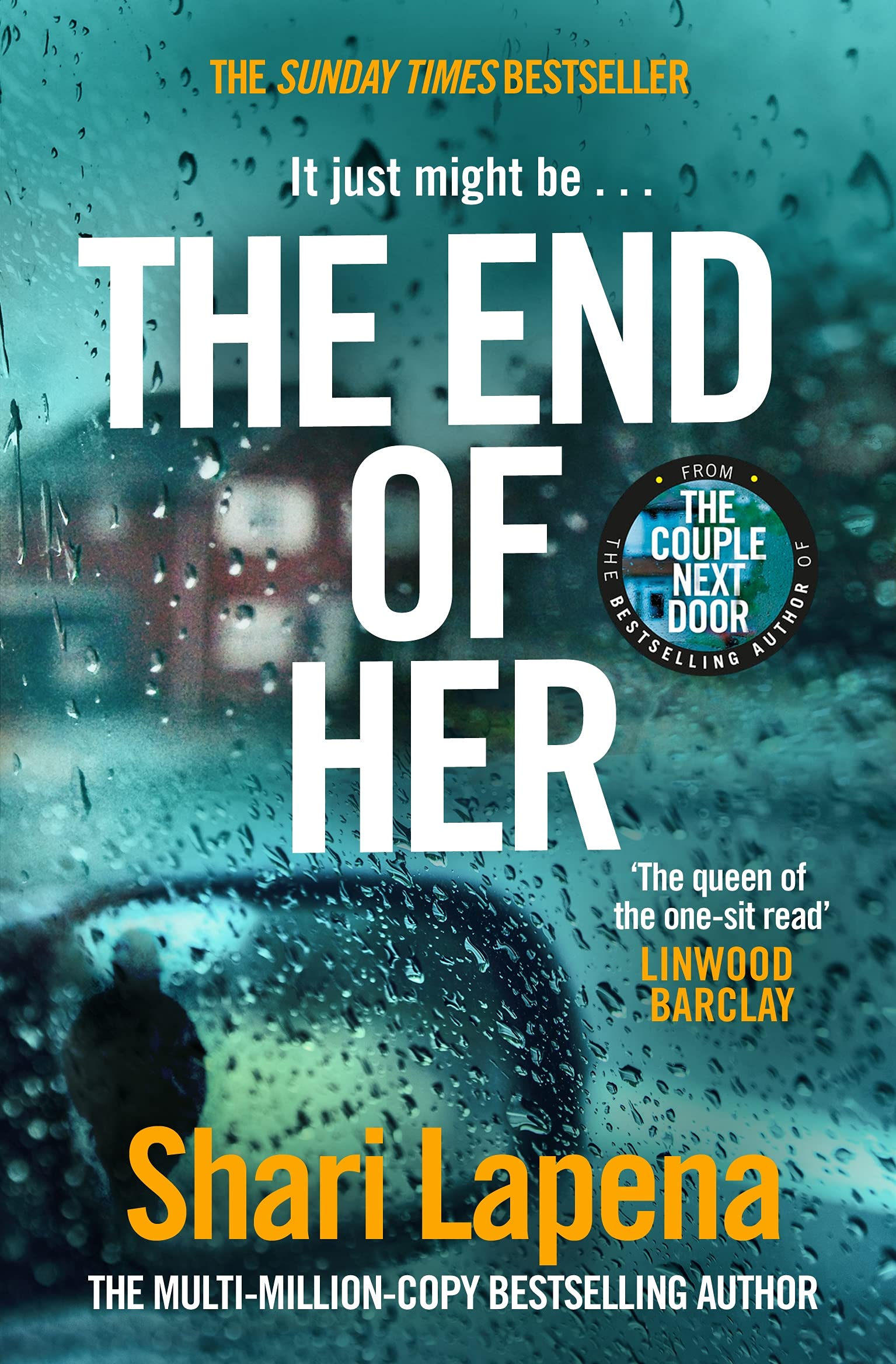 The End of Her - Psychological Thriller Novel by Shari Lapena | Perfect for Book Clubs, Mystery Lovers & Beach Reading