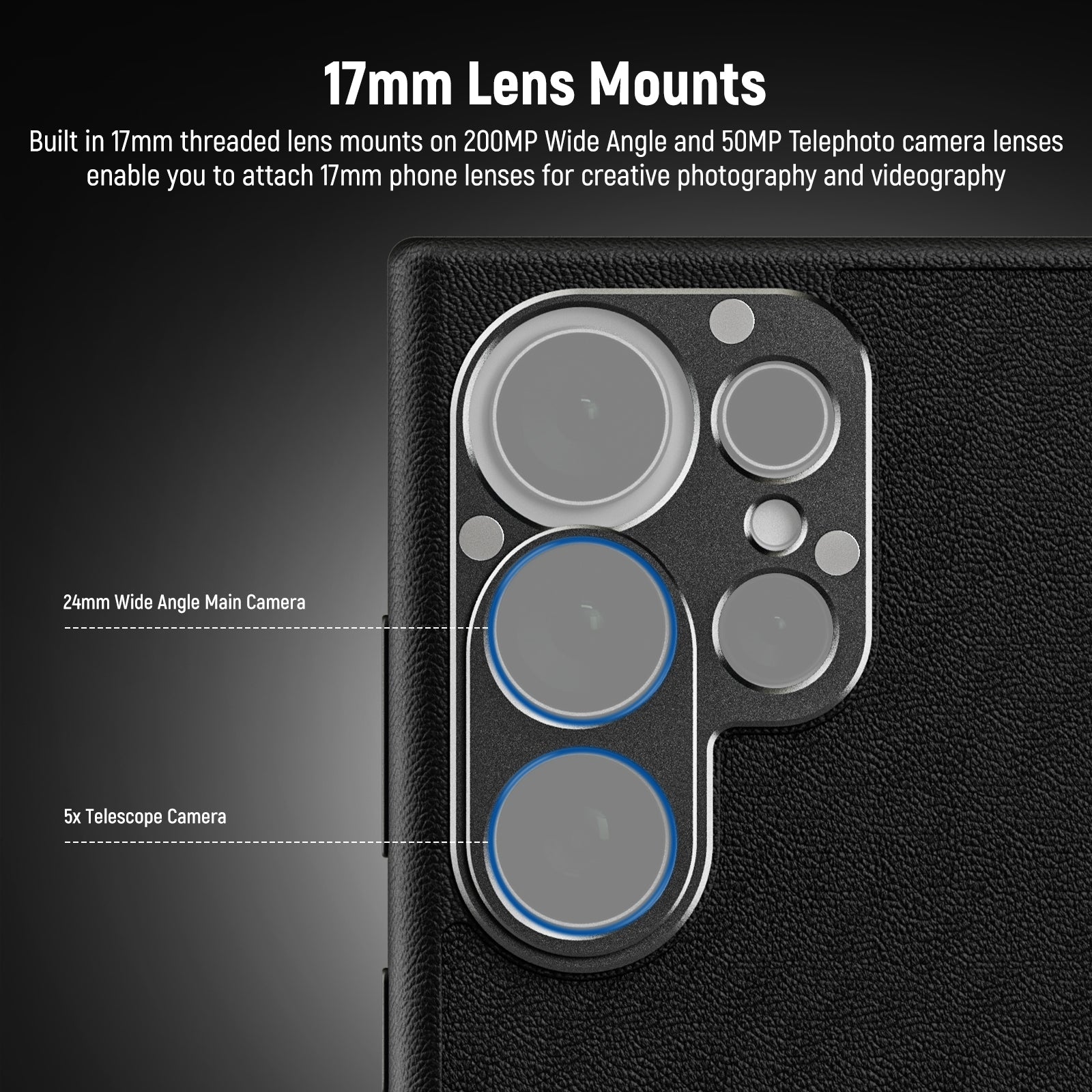 NEEWER PA052 Samsung S24 Ultra Phone Case with 17mm/67mm Lens Adapters - Compatible with DSLR Lenses for Professional Photography & Vlogging