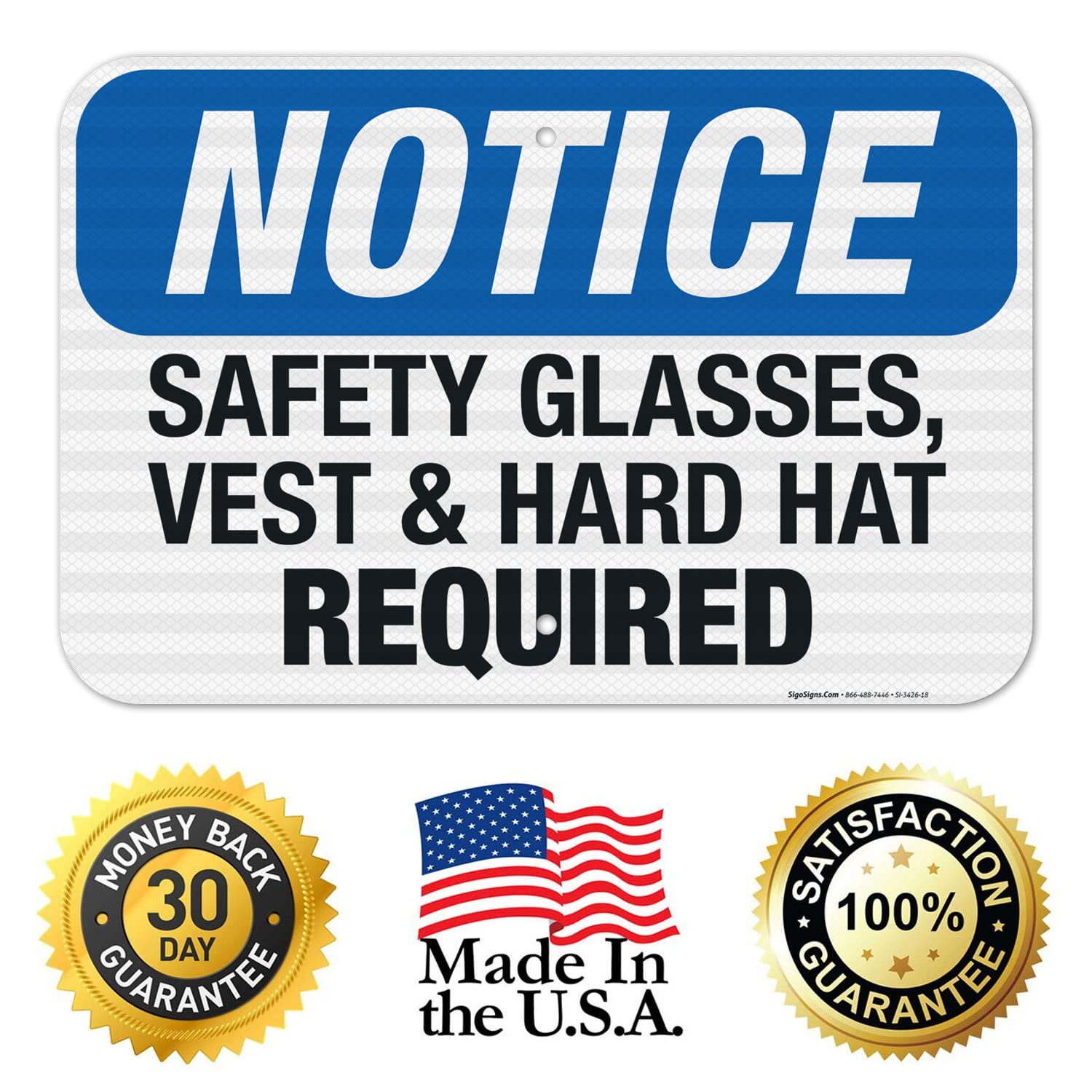 OSHA Compliant Safety Glasses Vest & Hard Hat Required Sign - 12x18 Inch Reflective Aluminum Sign for Construction Sites & Work Zones - 3M EGP .063 Fade-Resistant Material - Indoor/Outdoor Use - Made in USA - Perfect for Factories, Warehouses & Hazardous Areas