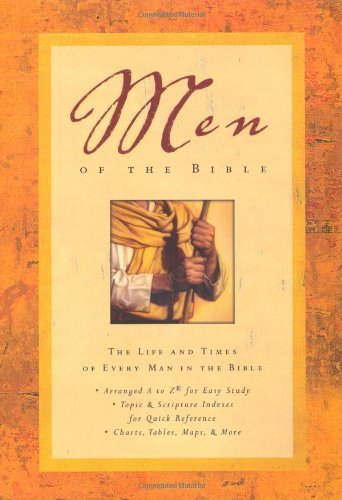 Men of the Bible: The Life and Times of Every Biblical Figure - Lawrence O. Richards (2003) | Christian Study, Sunday School Teaching, Biblical History Research