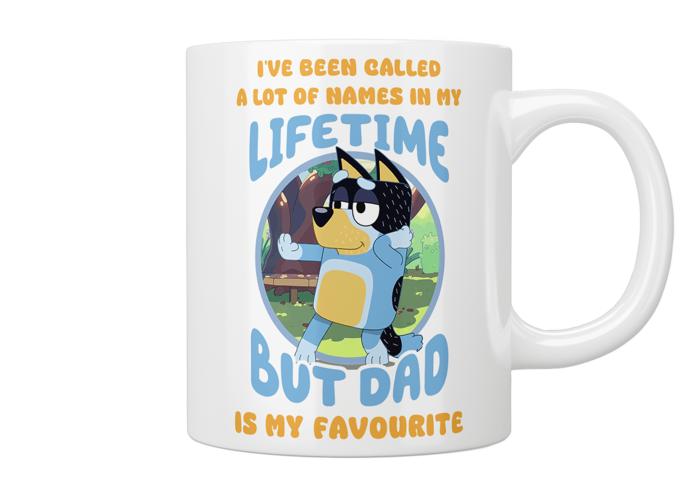 Bluey: But Dad Is My Favorite Mug - Funny Coffee Cup for Fans of Bluey Cartoon - Perfect Gift for Dad & Kids - Use at Home, Office, or as a Gift