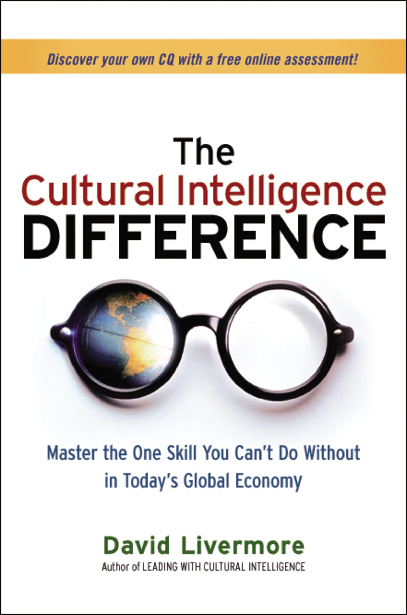 The Cultural Intelligence Difference: Master the Essential Global Business Skill for International Success | Cross-Cultural Communication, Leadership & Teamwork