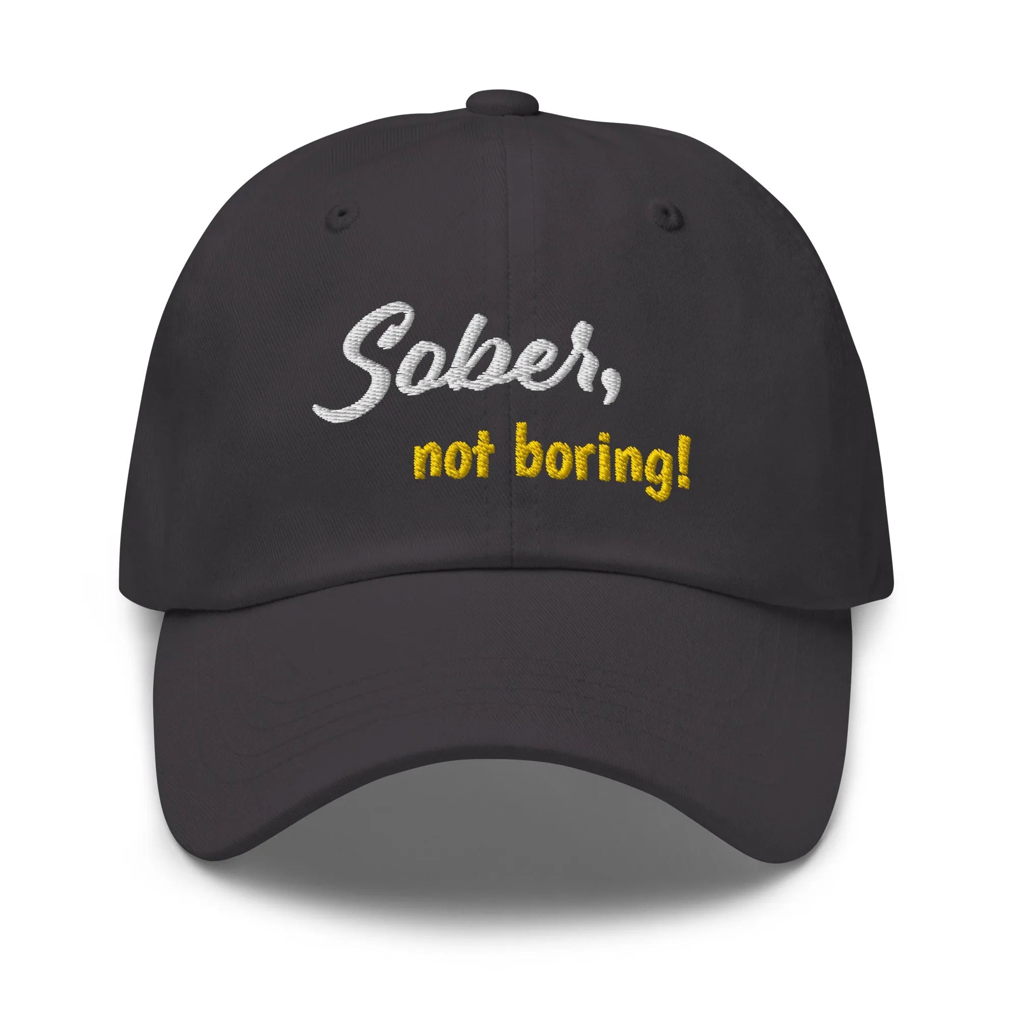 Sober Not Boring Embroidered Dad Hat - Stylish Unisex Baseball Cap for Men & Women - Perfect for Outdoor Activities, Sports, and Casual Wear