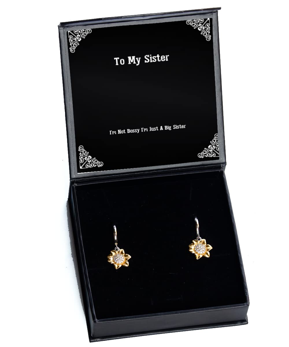 Sunflower Earrings for Sister - 'I'm Not Bossy I'm Just a Big Sister' Funny Christmas Gift for Women | Birthday, Sibling Appreciation, Sister Day Present