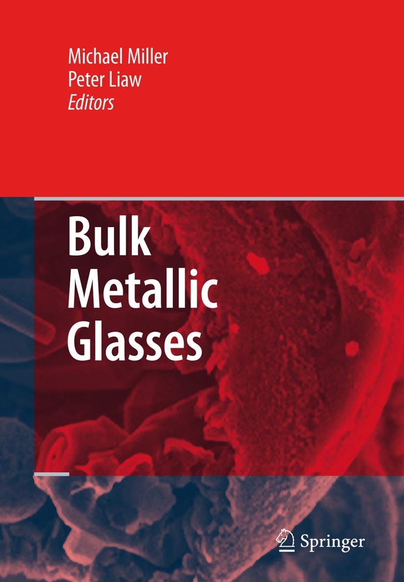 Bulk Metallic Glasses: Properties, Applications & Industrial Uses | High-Performance Amorphous Alloys for Engineering & Manufacturing