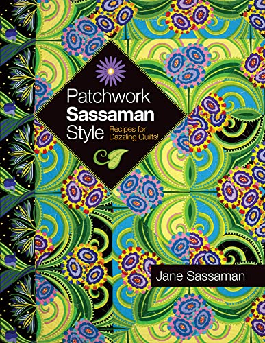 Sassaman Style Patchwork Quilt Book: Stunning Quilt Patterns & Step-by-Step Instructions for Beginners & Experts | Perfect for Home Decor, Gifts & DIY Projects