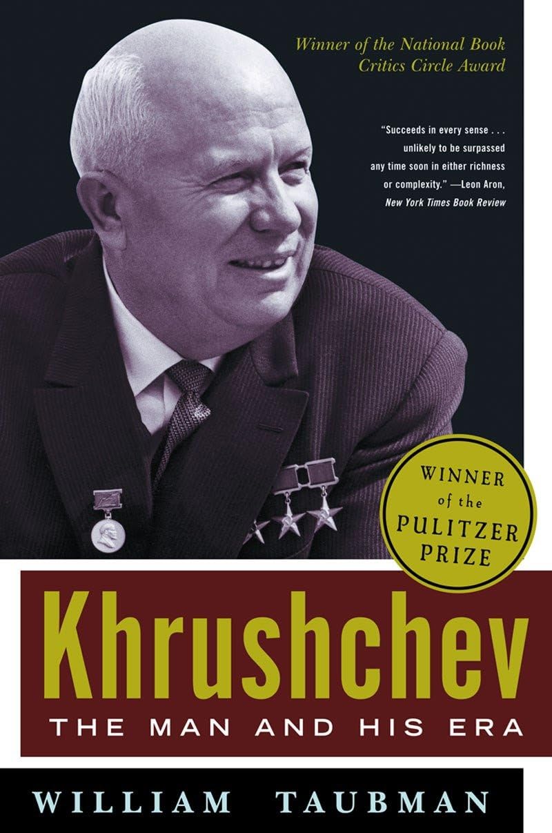 Khrushchev: The Man and His Era - Biography of Soviet Leader Nikita Khrushchev | Cold War History Book | Perfect for History Students & Political Science Enthusiasts
