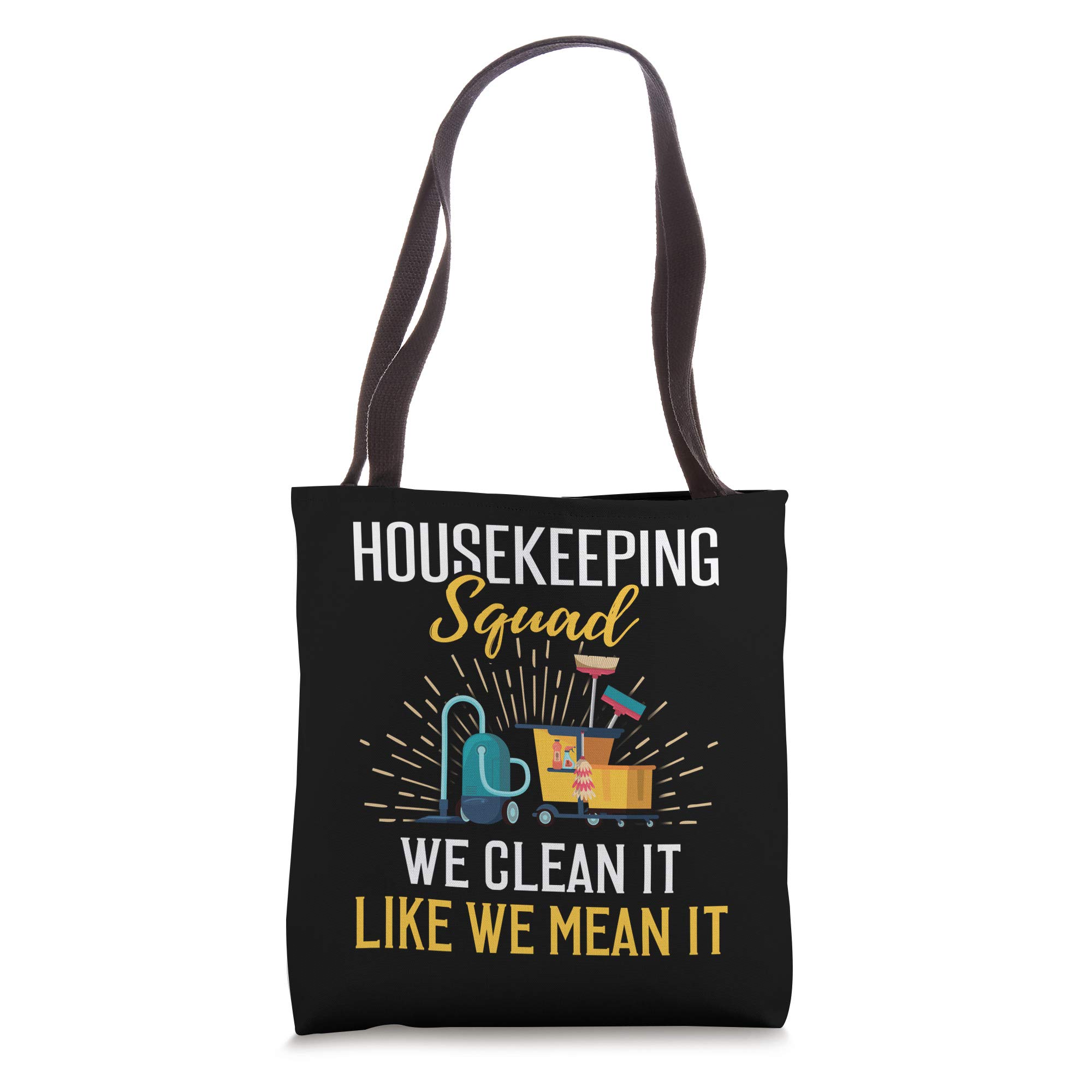 Funny Housekeeping Tote Bag - Perfect Gift for Cleaners & Housekeepers - Home & Office Use
