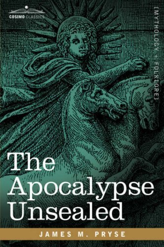 The Apocalypse Unsealed by James M. Pryse - Biblical Prophecy & Spiritual Interpretation Book - Perfect for Bible Study & Religious Research (2007)
