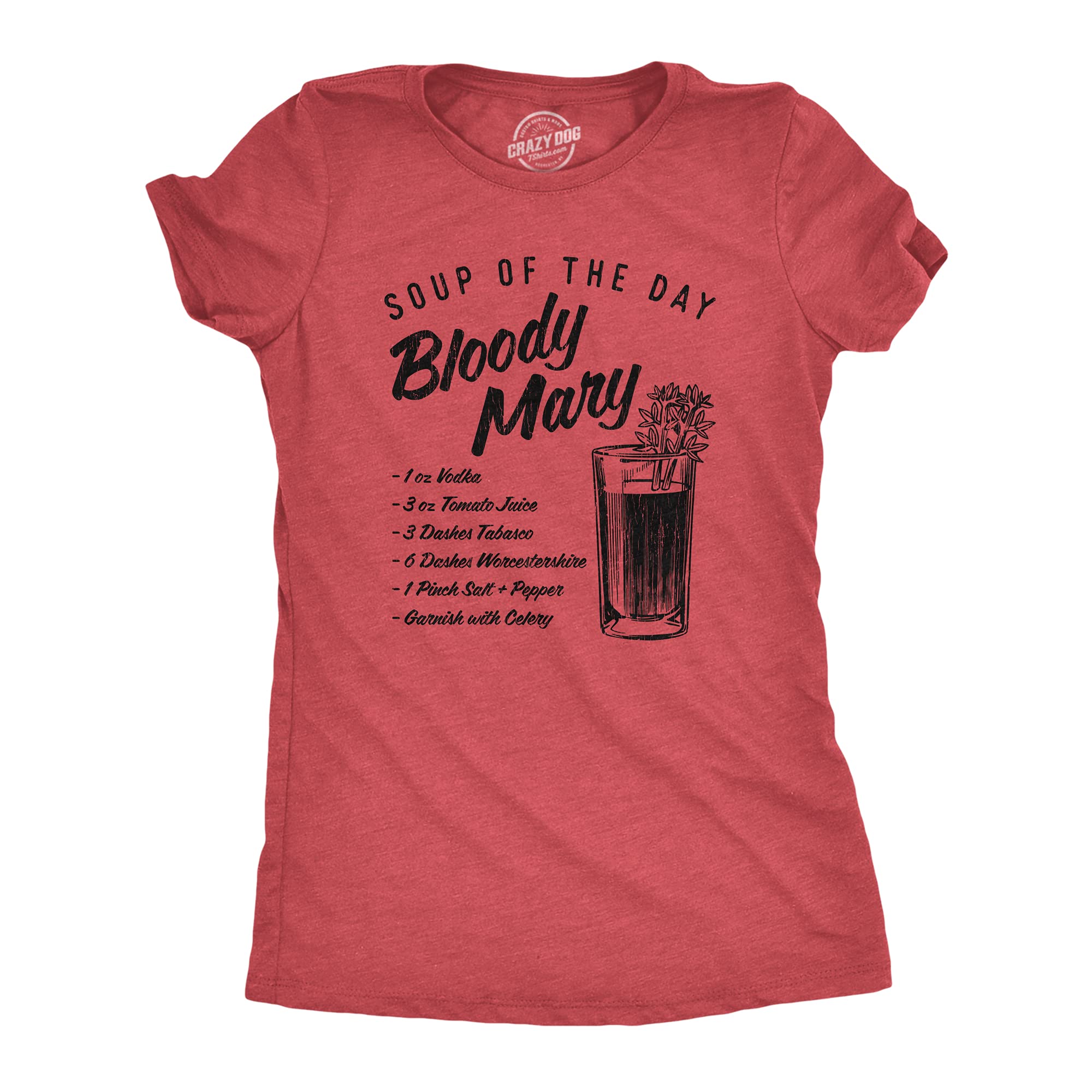 Funny Bloody Mary Cocktail Recipe Graphic Tee for Women - Humorous Soup of The Day T-Shirt - Perfect for Bartenders, Brunch Lovers & Cocktail Parties
