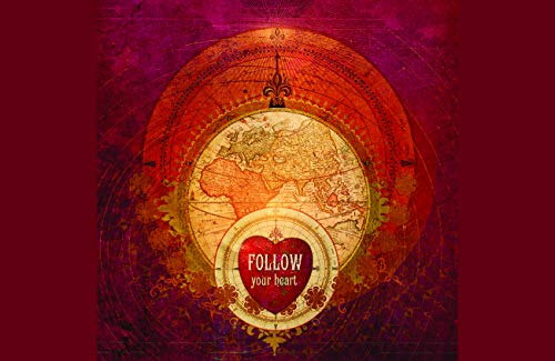 Follow Your Heart