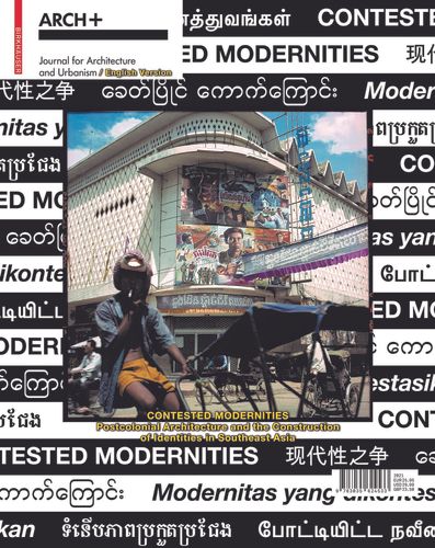 Arch+: Contested Modernities - Exploring Architectural Debates & Modern Design Trends | Perfect for Students, Architects & Design Enthusiasts