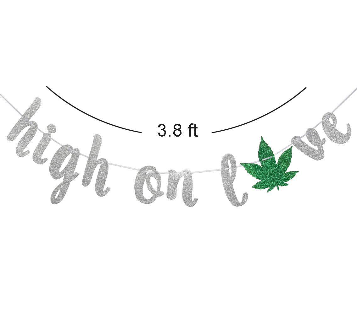 High on Love Glitter Banner - Silver Bachelorette Party Decorations, 420 Marijuana Themed Birthday Party Supplies | Perfect for Cannabis-Themed Celebrations, Weed Decor & Stoner Party Backdrops