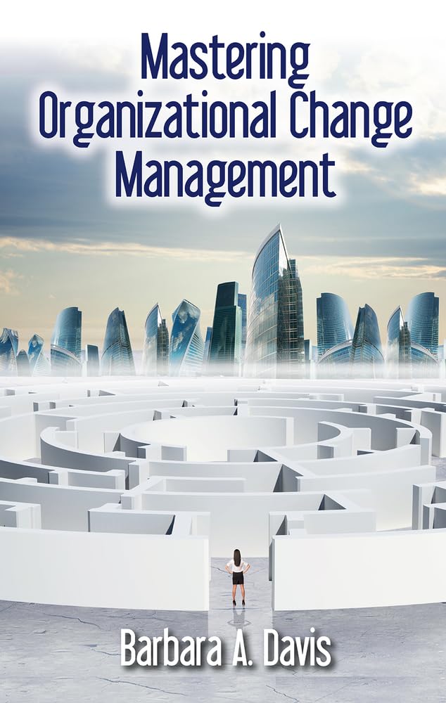 Mastering Organizational Change Management - Best Strategies & Techniques for Business Success | Workplace Transformation & Leadership Training