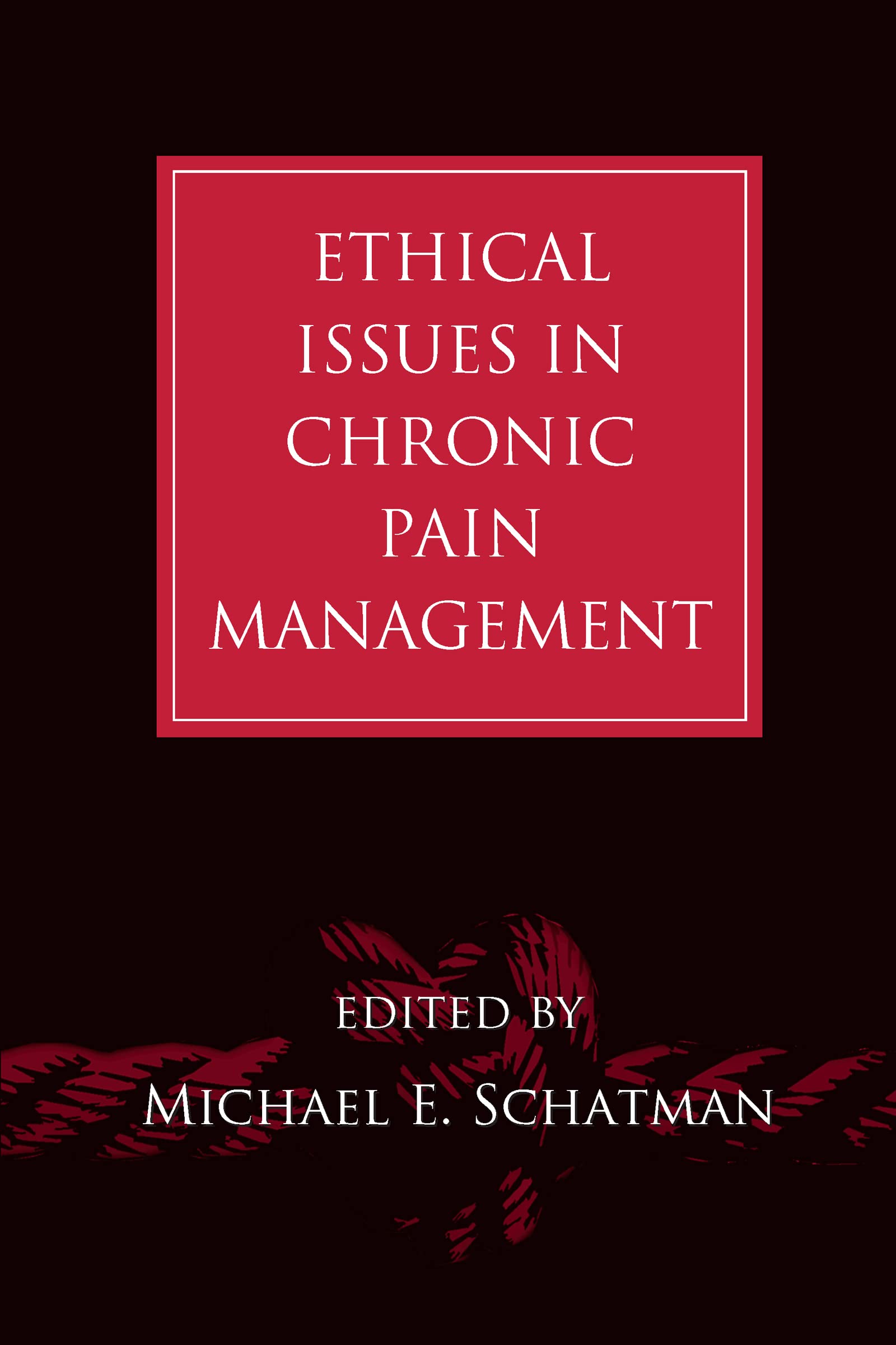 Ethical Issues in Chronic Pain Management - Best Practices & Guidelines | Pain Relief Solutions for Patients & Healthcare Providers