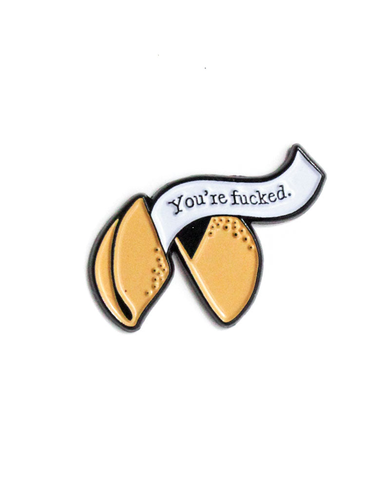 Funny 'You're Fucked' Fortune Cookie Pin - Novelty Badge for Jackets, Bags & Gifts - Perfect for Pranksters & Dark Humor Lovers
